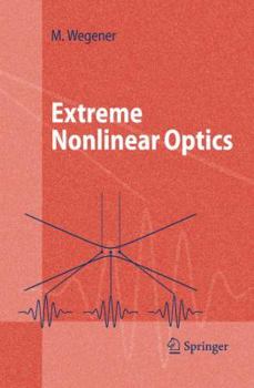 Paperback Extreme Nonlinear Optics: An Introduction Book