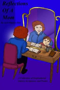 Paperback Reflections Of A Mom Book
