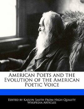American Poets and the Evolution of the American Poetic Voice