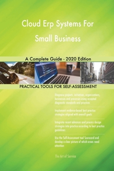 Paperback Cloud Erp Systems For Small Business A Complete Guide - 2020 Edition Book