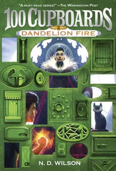 Paperback Dandelion Fire (100 Cupboards Book 2) Book