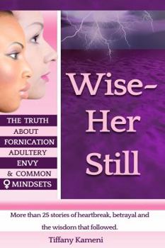 Paperback Wise Her Still Book
