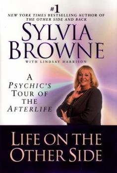 Hardcover Life on the Other Side: A Psychic's Tour of the Afterlife Book