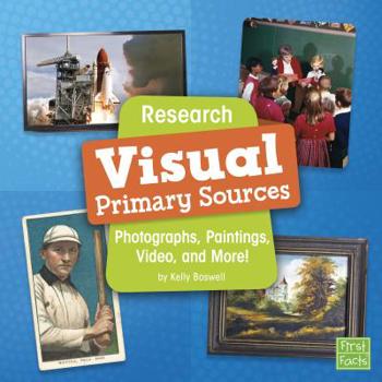 Paperback Research Visual Primary Sources: Photographs, Paintings, Video, and More! Book