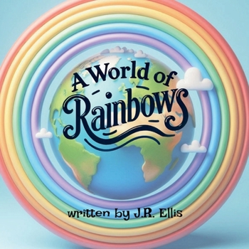 A World of Rainbows