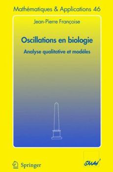 Paperback Oscillations En Biologie: Analyse Qualitative Et Modèles [French] Book