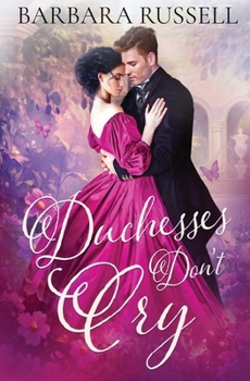 Paperback Duchesses Don't Cry Book