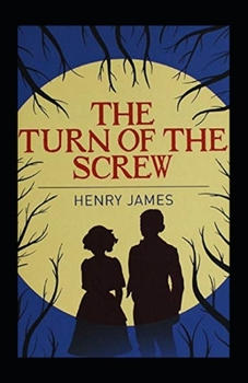 Paperback The Turn of the Screw Annotated Book