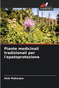 Paperback Piante medicinali tradizionali per l'epatoprotezione [Italian] Book