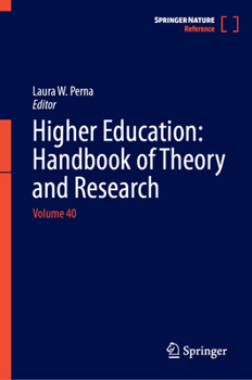 Hardcover Higher Education: Handbook of Theory and Research: Volume 40 Book