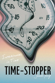 Paperback Time-Stopper: Interludes in Time Book