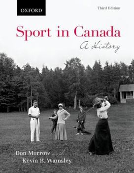 Paperback Sport in Canada: A History Book