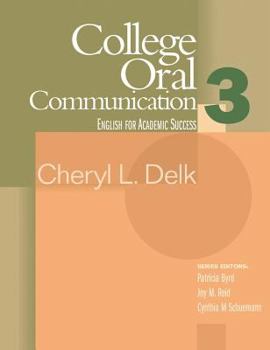 College Oral Communication 3 (Houghton Mifflin English for Academic Success) (Bk. 3) - Book  of the Cengage Learning for Academic Success