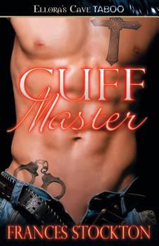 Cuff Master - Book #4 of the Ink and Kink