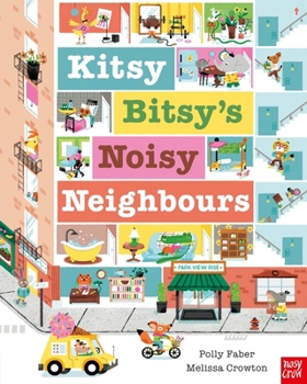 Paperback Kitsy Bitsy's Noisy Neighbours Book