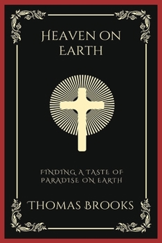 Paperback Heaven on Earth: Finding a Taste of Paradise on Earth (Grapevine Press) Book