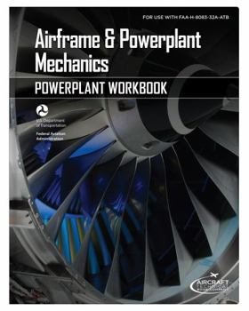 Paperback Airframe and Powerplant Mechanics: Powerplant Workbook Book