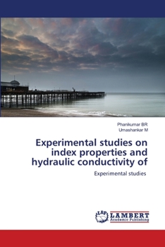 Paperback Experimental studies on index properties and hydraulic conductivity of Book