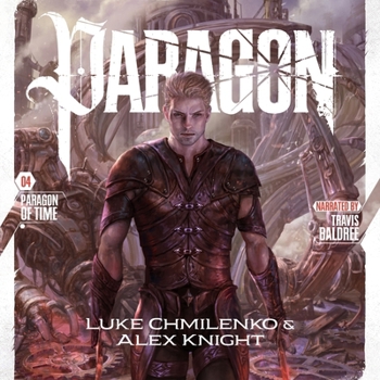 Paragon of Time: Paragon, Book 4