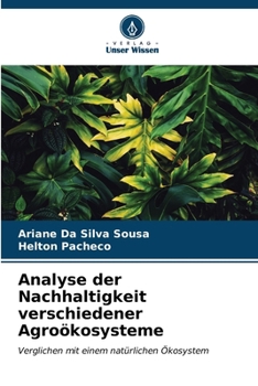 Paperback Analyse der Nachhaltigkeit verschiedener Agroökosysteme [German] Book