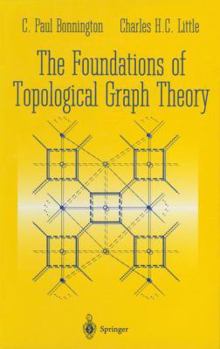 Paperback The Foundations of Topological Graph Theory Book