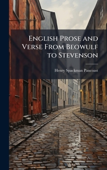 Hardcover English Prose and Verse From Beowulf to Stevenson Book