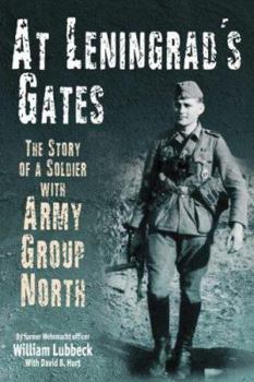 Hardcover At Leningrad's Gates: The Story of a Soldier with Army Group North Book