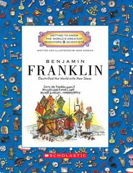 Paperback Benjamin Franklin: Electrified the World with New Ideas Book