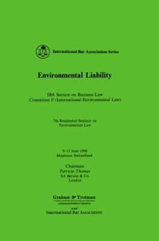 Hardcover Environmental Liability: Iba Section on Business Law Committee F (International Environmental Law) Book