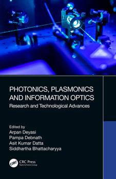 Paperback Photonics, Plasmonics and Information Optics: Research and Technological Advances Book