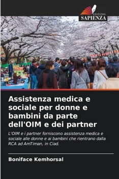 Paperback Assistenza medica e sociale per donne e bambini da parte dell'OIM e dei partner [Italian] Book