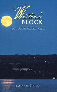 Paperback Writer's Block: Stories from the Little Black Notebook Book