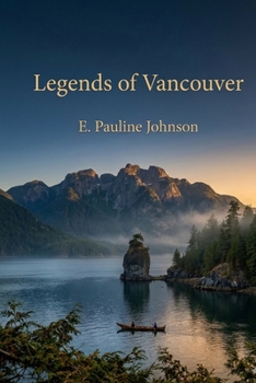 Paperback Legends of Vancouver Book