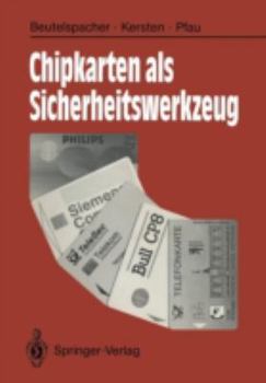 Paperback Chipkarten ALS Sicherheitswerkzeug: Grundlagen Und Anwendungen [German] Book