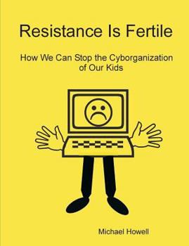 Paperback Resistance Is Fertile Book