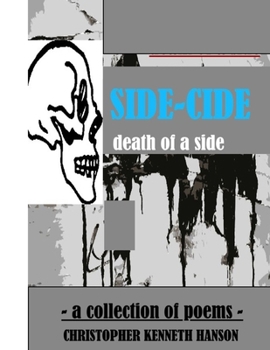 Paperback Side-Cide: death of a side [ a collection of poems] Book