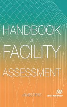 Hardcover Handbook of Facility Assessment Book