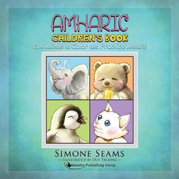 Paperback Amharic Children's Book: Cute Animals to Color and Practice Amharic Book