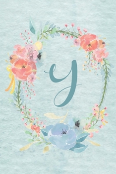 2020 Weekly Calendar Planner - Letter Y - Light Blue and Pink Floral Design: Initial Y - 6”x9” Personal datebook, organizer or scheduler with 1 week ... 6”x9” Planner/Calendar Alphabet Series)