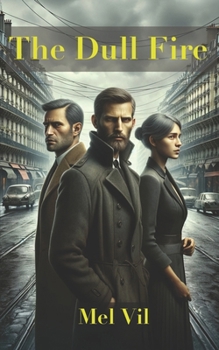 Paperback The Dull Fire Book