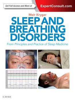 Hardcover Sleep and Breathing Disorders: From Principles and Practice of Sleep Medicine Book