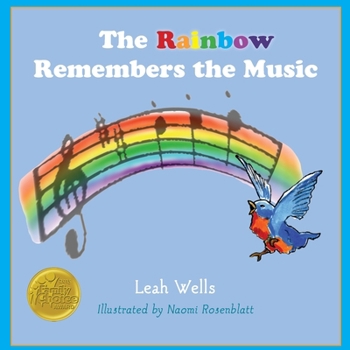 Paperback The Rainbow Remembers the Music Book