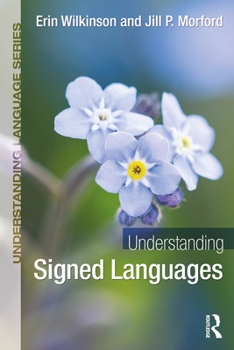 Paperback Understanding Signed Languages Book
