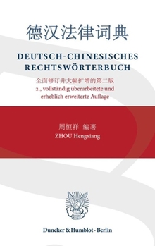 Deutsch-Chinesisches Rechtswrterbuch