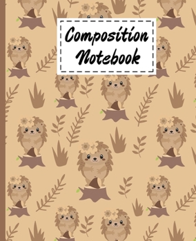 Composition Notebook: Little Hedgehog Gifts Cartoon Themed Cover Wide Ruled Composition Book For her Girls Women kids Boys Teens For Taking notes & Ideas - Cute Gifts For Hedgehog lovers.
