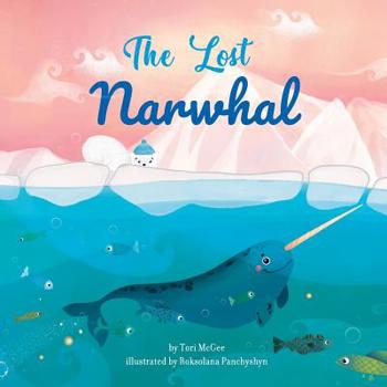 Paperback The Lost Narwhal Book