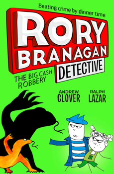 The Big Cash Robbery (Rory Branagan - Book #3 of the Rory Branagan