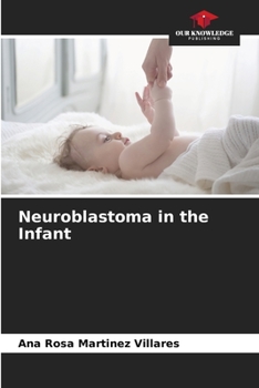 Paperback Neuroblastoma in the Infant Book