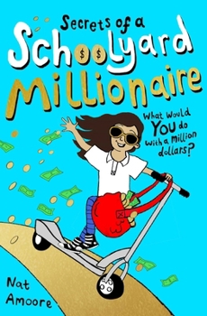Paperback Secrets of a Schoolyard Millionaire Book