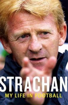 Hardcover Strachan: My Life in Football Book
